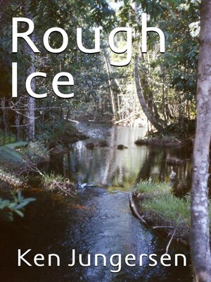 cover image of ROUGH ICE